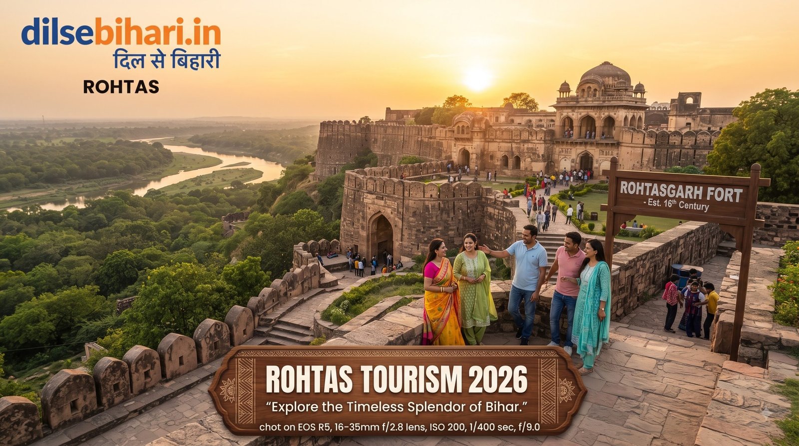 Rohtas Tourism 2026: Best Places to Visit, Rohtasgarh Fort, Sher Shah Suri Tomb & Complete Travel Guide
